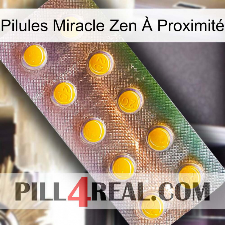 Pilules Miracle Zen À Proximité new11